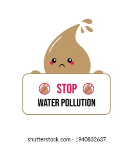 Sad water drop character holding in hands card, banner, asking to stop water pollution.
