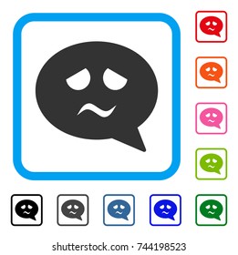 Sadness Smiley Message icon. Flat grey pictogram symbol inside a blue rounded rectangle. Black, gray, green, blue, red, orange color variants of Sadness Smiley Message vector.