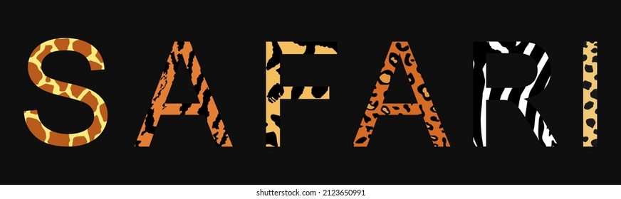 Safari word with animal skin print over separated letter vector silhouette illustration isolated on black background. Tourist invite to observing wildlife in national parks in Africa. Fashion texture.