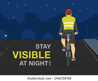 Safe bicycle riding tips and rules. Back view of cyclist wearing reflective jacket at night. Flat vector illustration template.