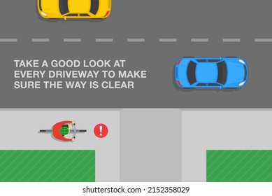 Safe bicycle riding tips and traffic regulation rules. Bicycle on a pedestrian road. Take a good look at every driveway to make sure the way is clear. Flat vector illustration template.