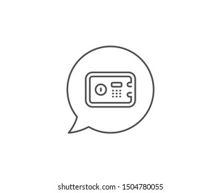 Safe box line icon. Chat bubble design. Secure deposit sign. Hotel service symbol. Outline concept. Thin line safe box icon. Vector