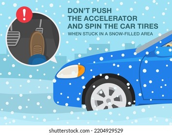 Safe Car Driving Rules And Tips. Winter Season Driving. Do Not Push The Accelerator And Spin The Car Tires When Stuck In A Snow-filled Area. Close-up View. Flat Vector Illustration Template.