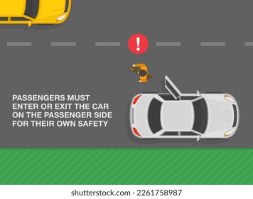 Safe car driving tips and traffic regulation rules. Unsafe and wrong passenger drop off. Passengers must enter or exit the car on the passenger side. Flat vector illustration template.