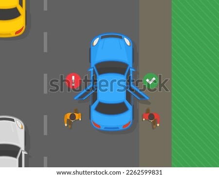 Safe car driving tips and traffic regulation rules. Correct and incorrect passenger drop off. Characters exits car from the driver and passenger side. Top view. Flat vector illustration template.