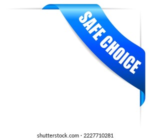 Safe choice glossy corner ribbon, vector business cartoon on white background, safe choice web design isolated flat illustration