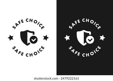 Safe choice sign. High quality product with guarantee. Check mark approval symbol with a shield. Safe choice sticker, label or symbol. Vector