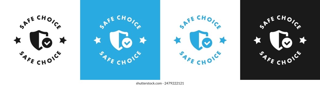 Safe choice sign, sticker or label. Approved sign with check mark and a shield. Safe choice symbol. High quality product.