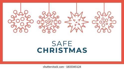 Safe Christmas coronavirus ball banner. Christmas events and holidays during a pandemic Vector illustration. Covid-19 prevention