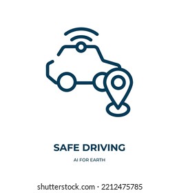 Safe driving icon. Linear vector illustration from ai for earth collection. Outline safe driving icon vector. Thin line symbol for use on web and mobile apps, logo, print media.