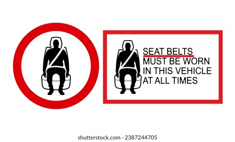  Safe Driving Sign, seat belts must be worn in this vehicle at all times