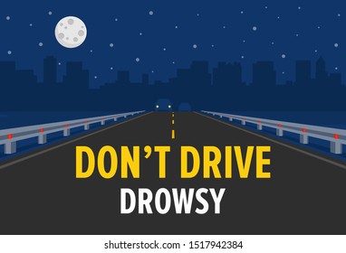 Safe driving tips and rules. Do not drive drowsy. Night city highway. Flat vector illustration template. 