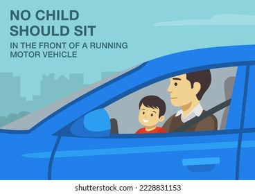 Safe driving tips and rules. No child should sit in the front of a running motor vehicle. Close-up of male kid sitting on the lap of dad while driving. Flat vector illustration template.