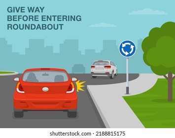 Safe driving tips and traffic regulation rules. Priority inside the roundabout. Give way before entering a roundabout. Back view. Flat vector illustration template.