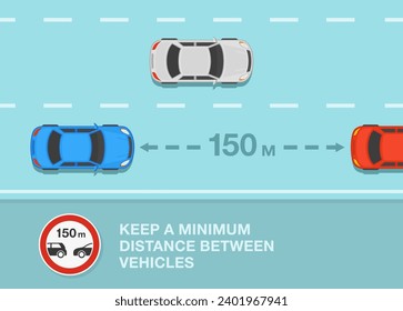 Safe driving tips and traffic regulation rules. Keep a minimum distance between vehicles sign. Top view of a traffic flow on highway. Flat vector illustration template.