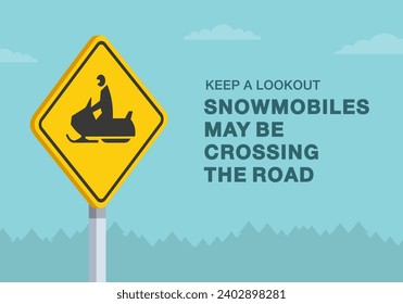 Safe driving tips and traffic regulation rules. Close-up of United States "Snowmobiles may be crossing the road" sign. Flat vector illustration template.