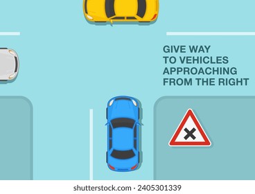 Safe driving tips and traffic regulation rules. Give way to vehicles approaching from the right. Top view of a crossroad with priority to the right. Flat vector illustration template.