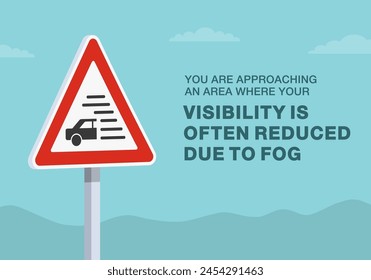 Safe driving tips and traffic regulation rules. Close-up of european "fog area" sign. Visibility is often reduced due to fog. Flat vector illustration template.