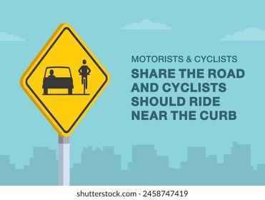 Safe driving tips and traffic regulation rules. Close-up of United States "share the road" sign. Motorists and cyclists share the road. Flat vector illustration template.