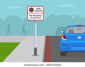 Safe driving tips and traffic regulation rules. "Red route, no stopping at any time" sign area. Road with double red lines. Back view of a traffic flow. Flat vector illustration template.