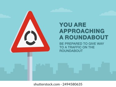 Safe driving tips and traffic regulation rules. Close-up of a british "roundabout ahead" road sign. You are approaching a roundabout. Flat vector illustration template.