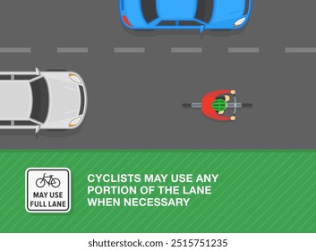 Consejos de conducción segura y reglas de regulación de tráfico. "Los ciclistas pueden usar el carril completo". Vista superior de un ciclista moviéndose en medio del carril. Plantilla de Ilustración vectorial plana.