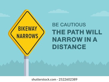 Consejos de conducción segura y reglas de regulación de tráfico. Primer plano del significado del signo "bikeway narrows" de los Estados Unidos. El camino se estrechará en una distancia. Plantilla de Ilustración vectorial plana.