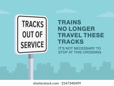 Safe driving tips and traffic regulation rules. Close-up of United States "tracks out of service" sign meaning. Trains no longer travel these tracks. Flat vector illustration template.