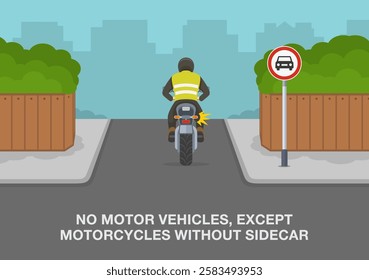 Safe driving tips and traffic regulation rules. No motor vehicles, except motorcycles without sidecar. Motorcycle turns right. Back view. Flat vector illustration template.