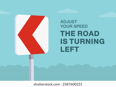 Safe driving tips and traffic regulation rules. Close-up of european "sharp curve to left" sign meaning. The road is turning left. Flat vector illustration template.