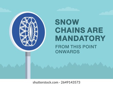Dicas de condução segura e regras de regulação de tráfego. Close do significado do sinal de "correntes de neve". Correntes de neve são obrigatórias nesta área. Modelo de ilustração de vetor plano.