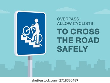 Consejos de conducción segura y reglas de regulación de tráfico. Primer plano del significado del signo europeo de "paso elevado para ciclistas". El paso elevado permite a los ciclistas cruzar la carretera con seguridad. Plantilla de Ilustración vectorial plana.