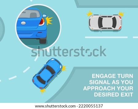 Safe driving tips and traffic regulation rules. Priority inside the roundabout. Engage turn signal as you approach your desired exit. Top view. Flat vector illustration template.