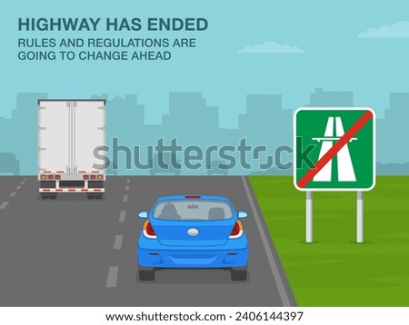 Safe driving tips and traffic regulation rules. Back view of a traffic flow on highway. End of highway sign area. Flat vector illustration template.