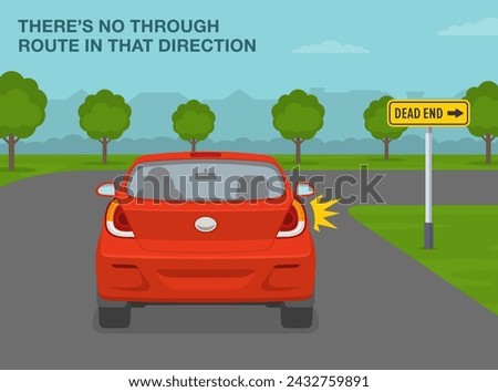 Safe driving tips and traffic regulation rules. Dead end on the right sign meaning. Back view of a red car turning right. Flat vector illustration template.