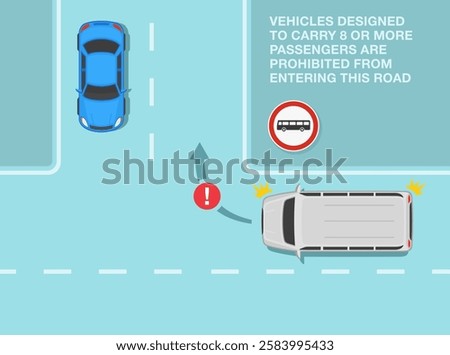 Safe driving tips and traffic regulation rules. No buses sign area. Top view of a passenger van turning on t-junction. Flat vector illustration template.
