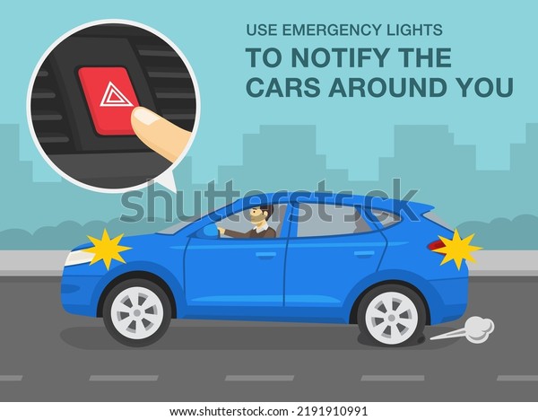 Safe driving tips and traffic regulation rules.\
Punctured rear wheel or flat tire while driving a car. Use\
emergency lights to notify the cars around you on road. Flat vector\
illustration template.