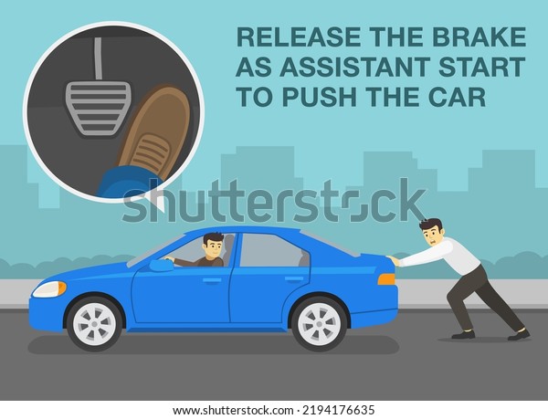 Safe driving tips and\
traffic regulation rules. Release the brake as assistant start to\
push the car. How to push start a car. Flat vector illustration\
template.