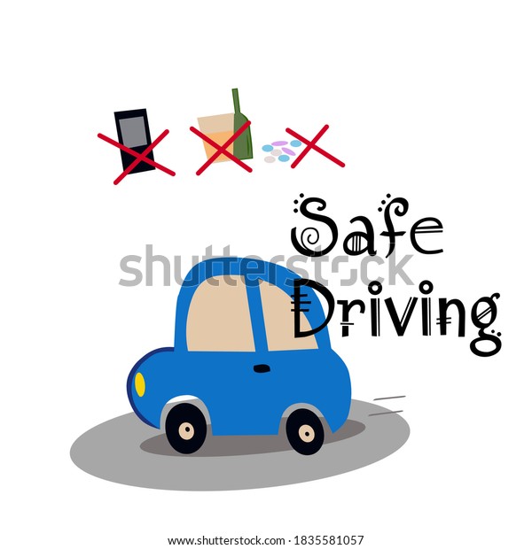 Safe Driving vector in the white background, funny\
illustration about car