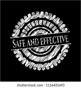Safe and effective chalk emblem written on a blackboard