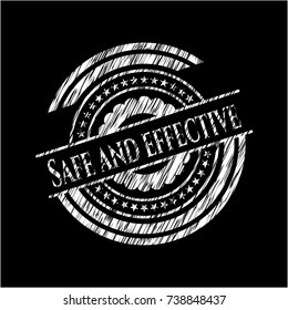 Safe and effective written with chalkboard texture