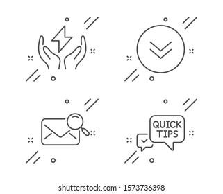 Safe energy, Scroll down and Search mail line icons set. Quick tips sign. Thunderbolt, Swipe arrow, Find letter. Helpful tricks. Technology set. Line safe energy outline icon. Vector