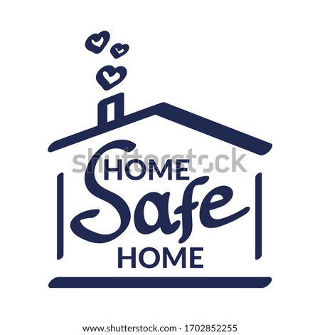 Safe home text under house roof with hearts above. Virus or coronavirus, COVID 19 prevention symbol. Self isolation, social distancing appeal as sign or symbol. Stay home logo. Vector illustration.