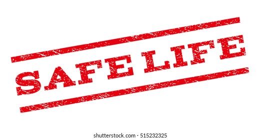 Safe Life watermark stamp. Text tag between parallel lines with grunge design style. Rubber seal stamp with dirty texture. Vector red color ink imprint on a white background.