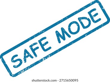 "MODO SEGURO" indicado por un sello de goma azul afligido, que representa la seguridad, la protección y la estabilidad operativa.