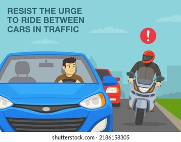 Safe motorcycle riding rules and tips. Resist the urge to ride between cars in traffic. Close-up front view of a biker trying to pass traffic jam. Flat vector illustration template.