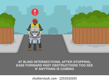 Normas y consejos seguros para la conducción en motocicleta. Vista frontal de un motociclista parado en la intersección ciega. Avanzar más allá de las obstrucciones para ver si algo viene. Plantilla de ilustración vectorial plana.