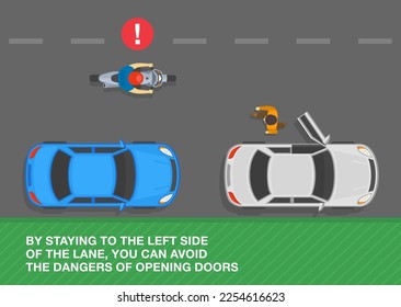 Safe motorcycle riding rules and tips. By staying to the left side of the lane you can avoid the dangers of opening doors. Top view of a street with parked vehicles. Flat vector illustration template.