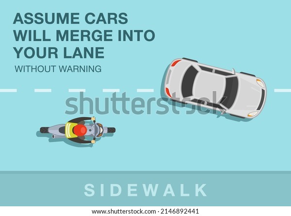 Safe motorcycle riding rules and\
tips. Assume cars willmerge into your lane without warning. Top\
view of a bike rider on road. Flat vector illustration\
template.