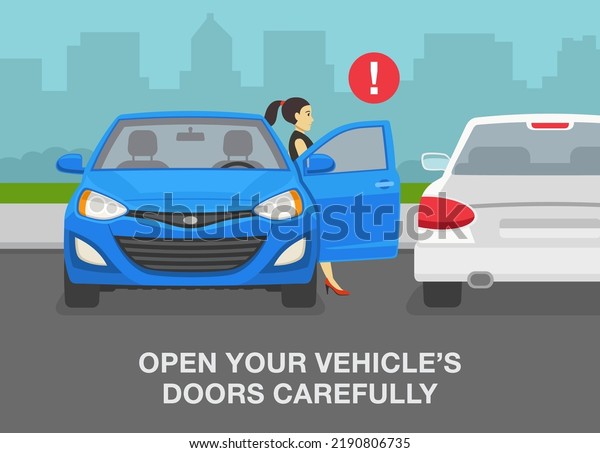 Safe parking\
tips and rules. Open your vehicle\'s doors carefully. Front view of\
cars on outdoor parking. Female driver opens car front door. Flat\
vector illustration\
template.